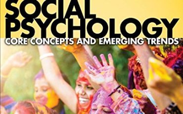 Social Psychology: Core Concepts and Emerging Trends