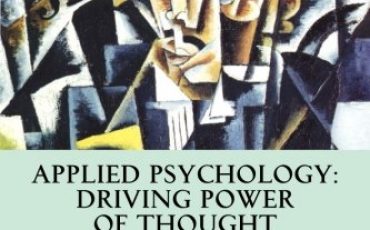 Applied Psychology: Driving Power of Thought – Best Psychology Books