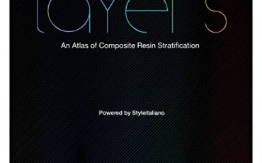 Layers: An Atlas of Composite Resin Stratification