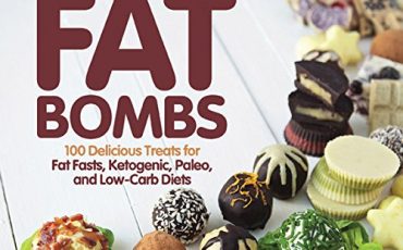 Sweet and Savory Fat Bombs: 100 Delicious Treats for Fat Fasts, Ketogenic, Paleo, and Low-Carb Diets – Best Diet Books